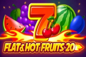 Flat & Hot Fruits 20 Slot