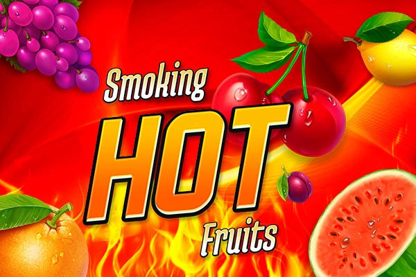 Smoking Hot Fruits Slot
