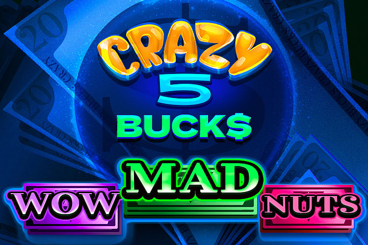 Crazy 5 Bucks Slot