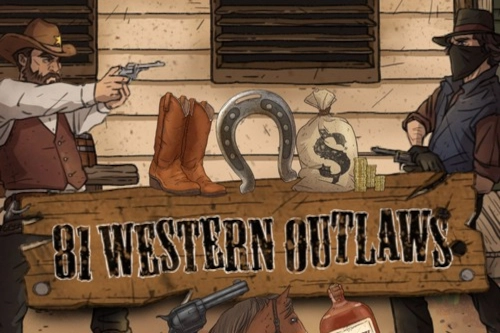81 Western Outlaws Slot
