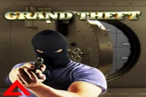 Grand Theft Slot
