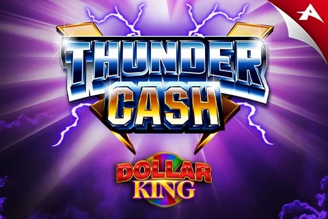 Thunder Cash Dollar King Slot