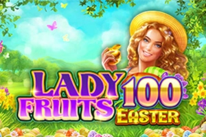 Lady Fruits 100 Easter Slot
