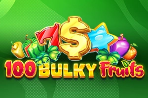 100 Bulky Fruits Slot