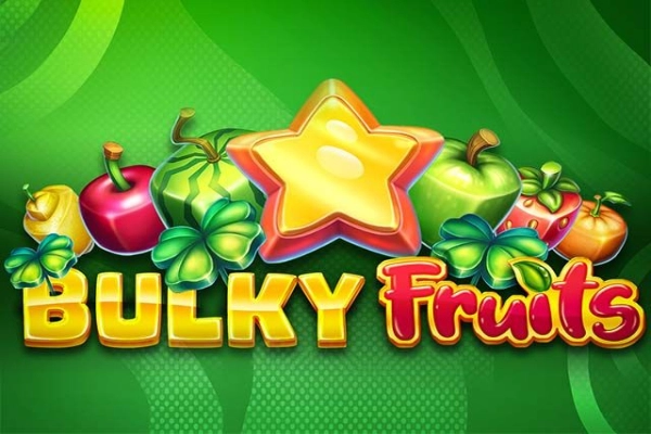 Bulky Fruits Slot