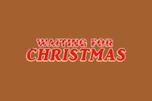 Waiting for Christmas Slot