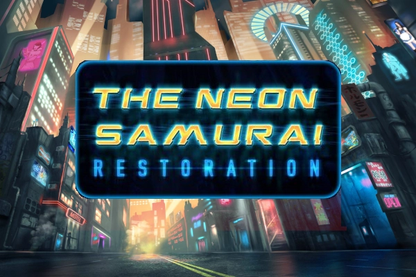 The Neon Samurai: Restoration Slot