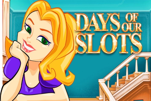 Days of our Slots Slot