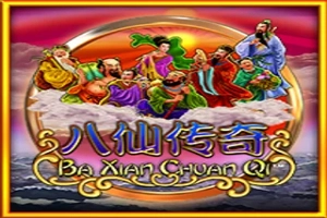 Ba Xian Chuan Qi Slot
