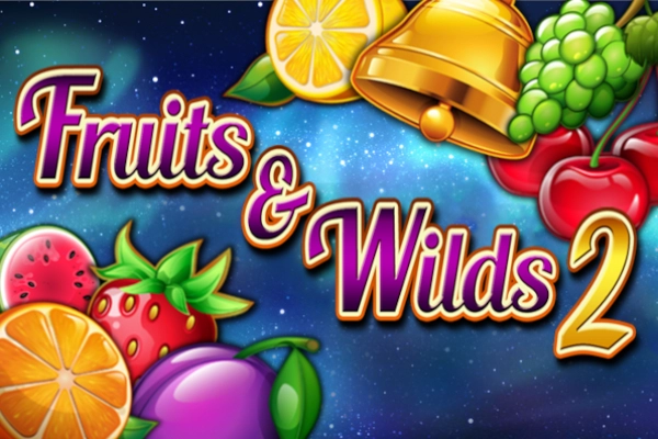 Fruits & Wilds 2 Slot