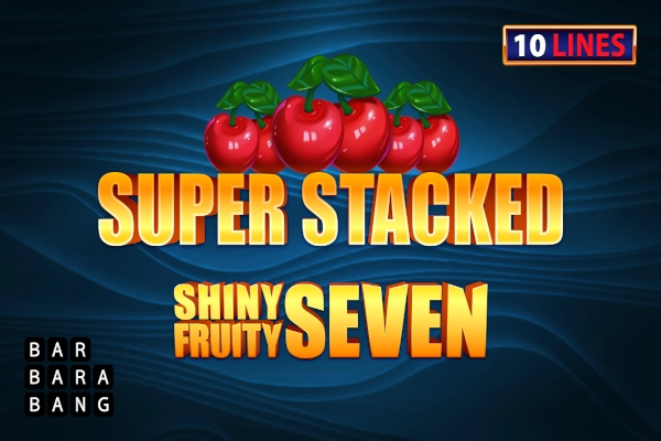 Shiny Fruity Seven 10 Lines Super Stacked Slot