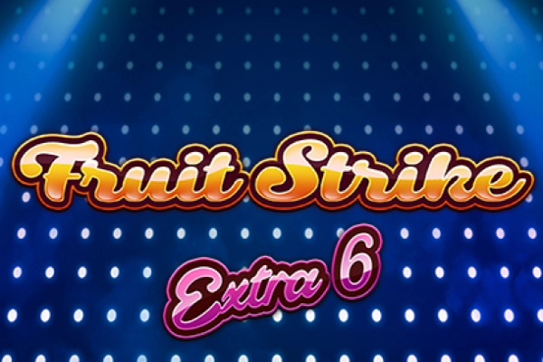 Fruit Strike Extra 6 Slot
