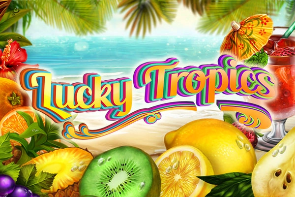 Lucky Tropics Slot