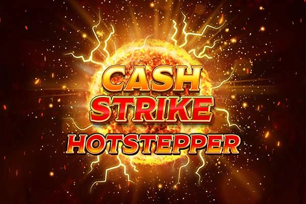 Cash Strike Hotstepper Slot