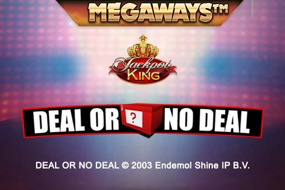 Deal or No Deal Megaways Jackpot King Slot