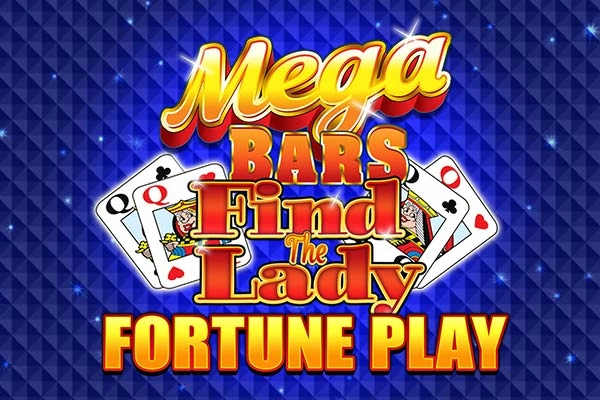 Mega Bars Find the Lady Fortune Play Slot
