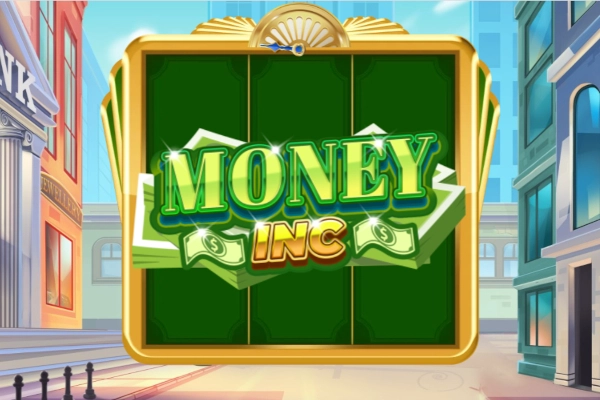 Money Inc Slot