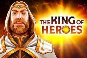 The King of Heroes Slot