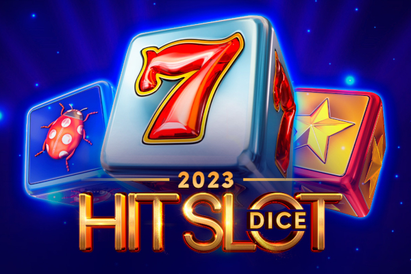 2023 Hit Slot Dice Slot