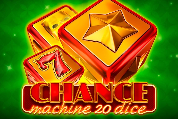 Chance Machine 20 Dice Slot
