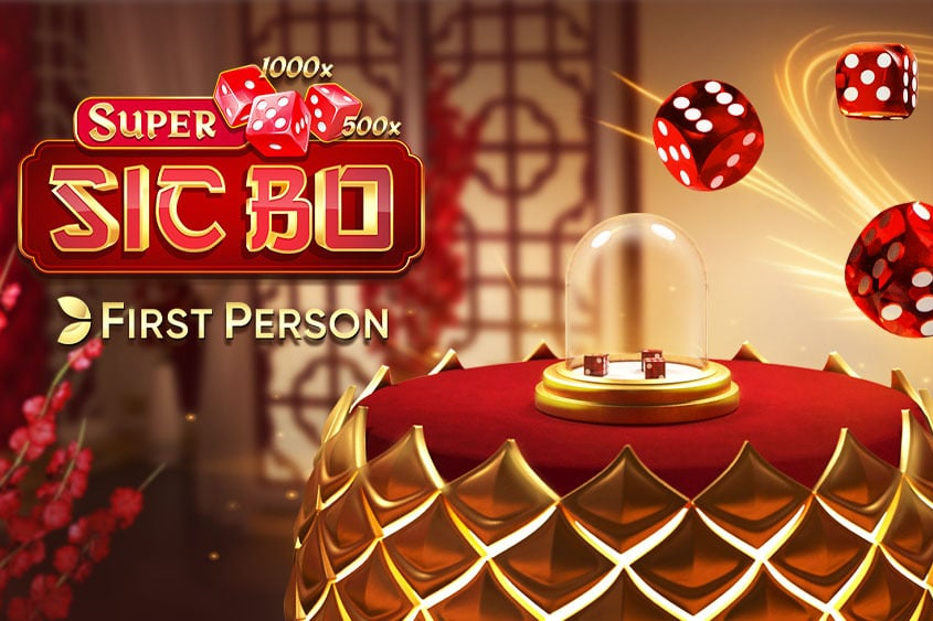 First Person Super Sic Bo Slot