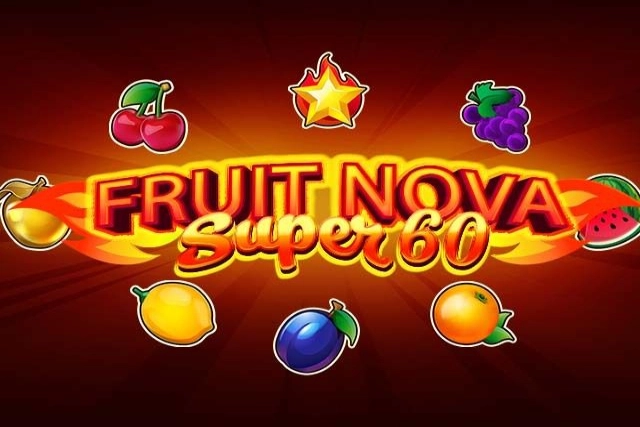 Fruit Super Nova 60 Slot