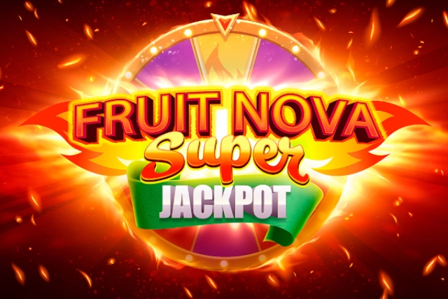 Fruit Super Nova Jackpot Slot