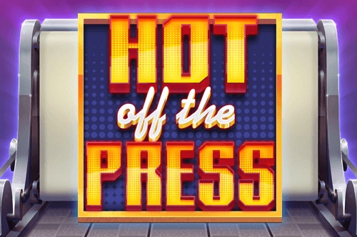 Hot off the Press Slot