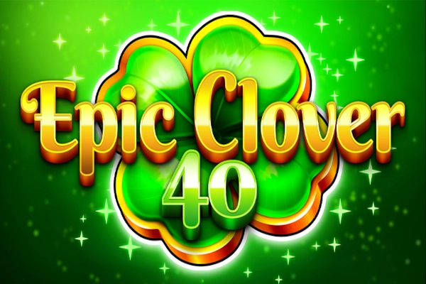 Epic Clover 40 Slot