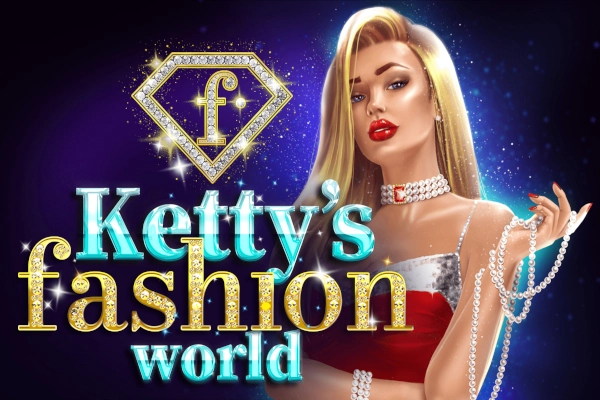Ketty's Fashion World Slot
