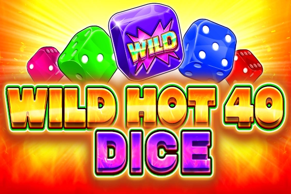 Wild Hot 40 Dice Slot