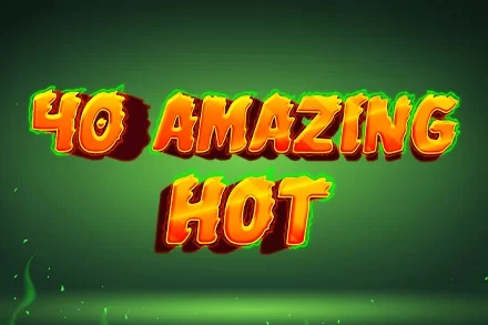 40 Amazing Hot Slot