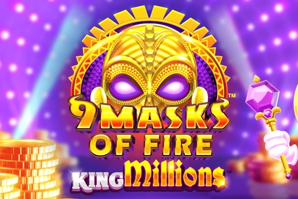 9 Masks of Fire King Millions Slot