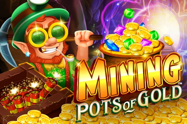Mining Pots of Gold Slot