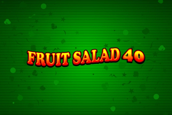 Fruit Salad 40 Slot
