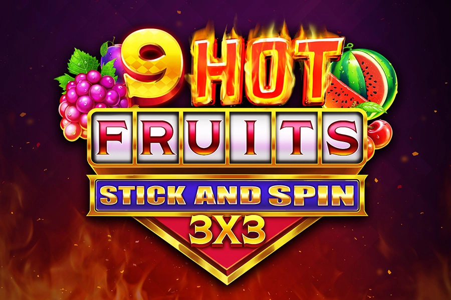 9 Hot Fruits Stick and Spin 3x3 Slot