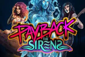 Payback The Sirens Slot