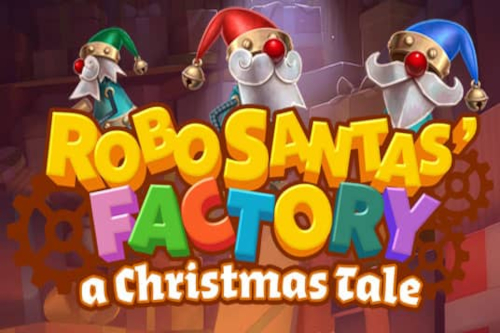 Robo Santas Factory: A Christmas Tale Slot