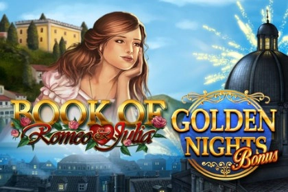 Book of Romeo & Julia Golden Nights Bonus Slot