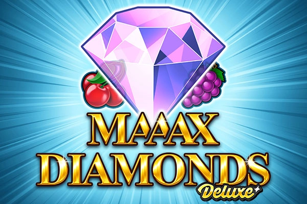 Maaax Diamonds Deluxe Slot