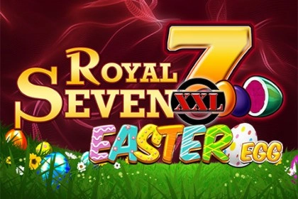 Royal Seven XXL Easter Egg Slot