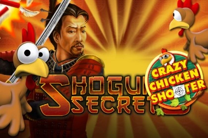 Shogun's Secret Crazy Chicken Shooter Slot