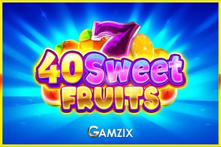 40 Sweet Fruits Slot