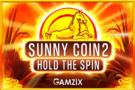 Sunny Coin 2 Hold The Spin Slot