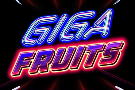 Giga Fruits Slot