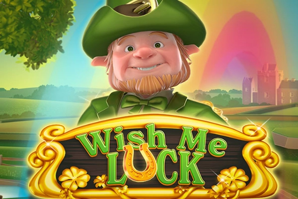 Wish Me Luck Slot