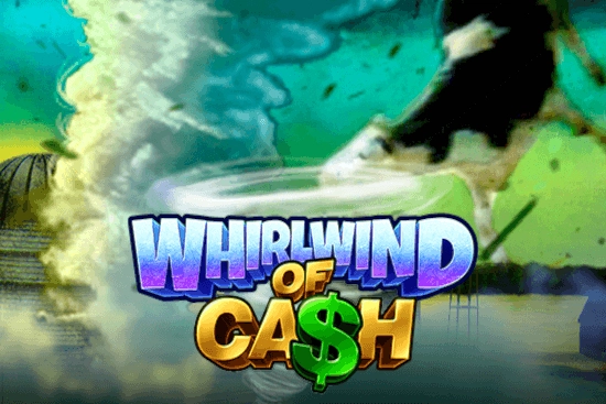Whirlwind of Cash Slot