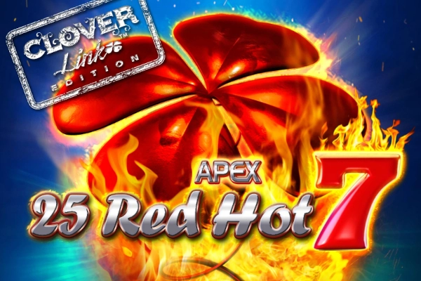 25 Red Hot 7 Clover Link Slot