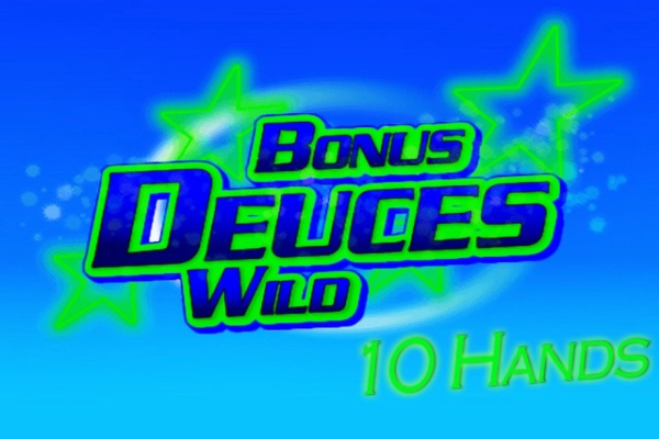 Bonus Deuces Wild 10 Hand Slot
