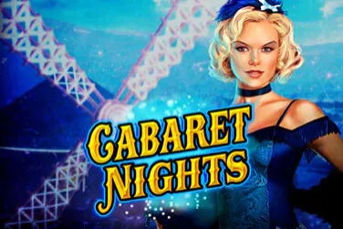 Cabaret Nights Slot